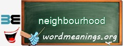 WordMeaning blackboard for neighbourhood